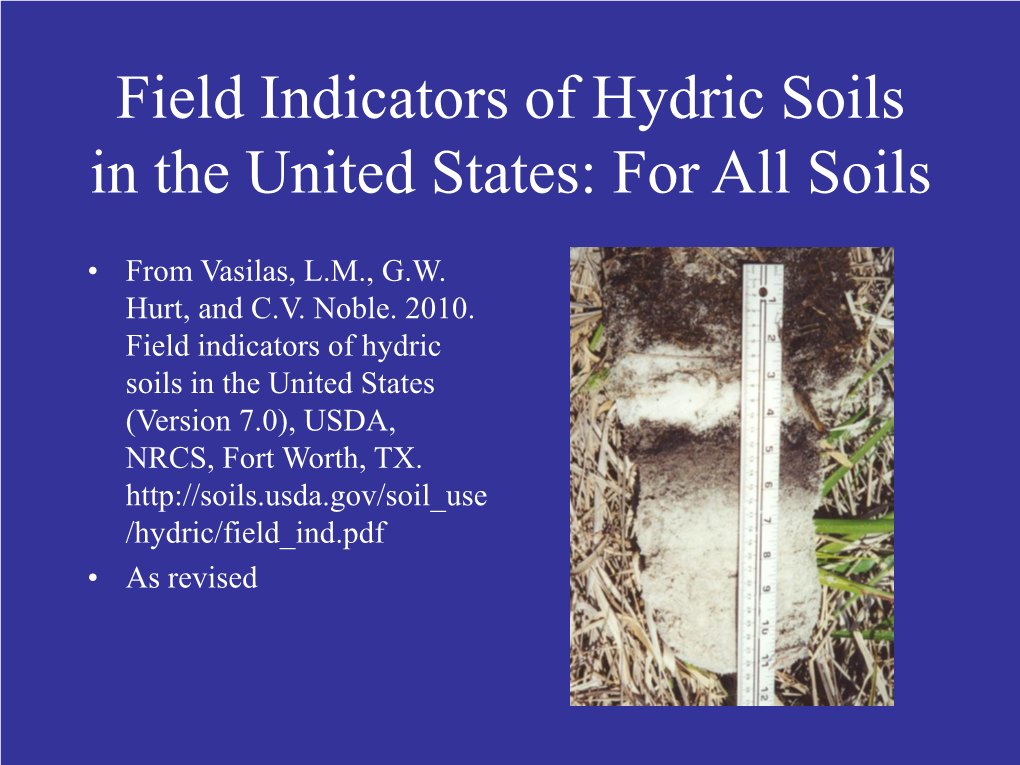 Field Indicators of Hydric Soils in the United States: for All Soils