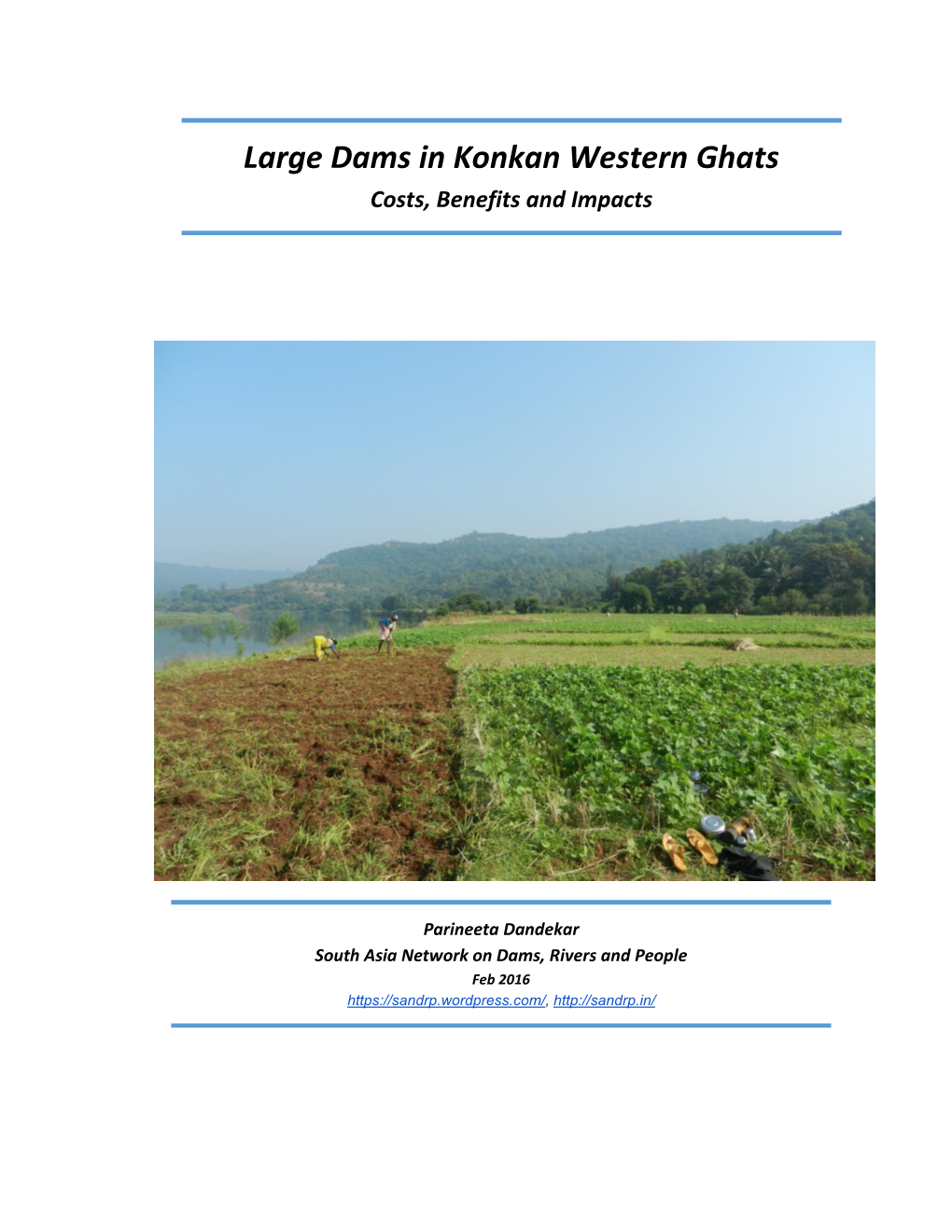 Large Dams in Konkan Western Ghats Costs, Benefits and Impacts