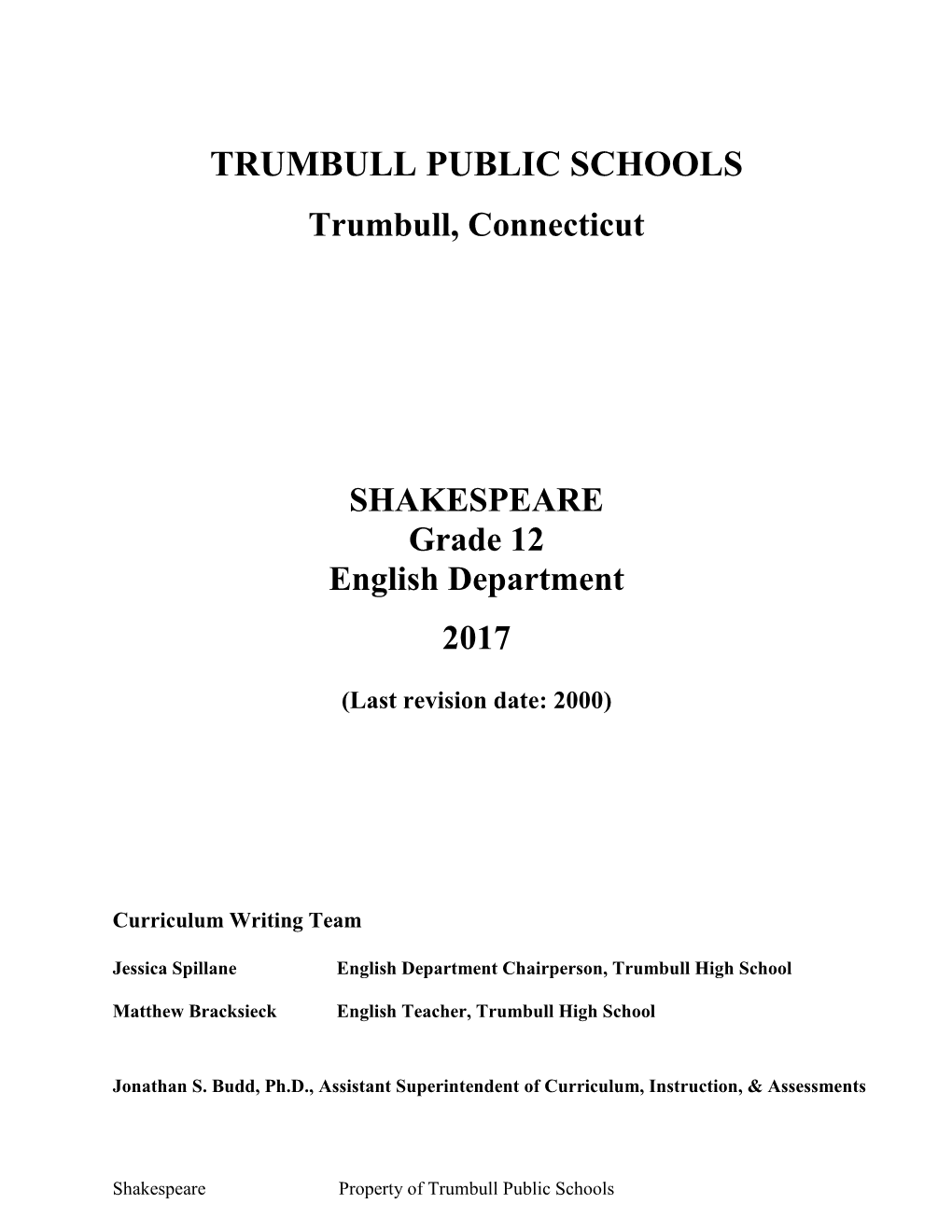 Trumbull, Connecticut SHAKESPEARE Grade 12 English Department 2017