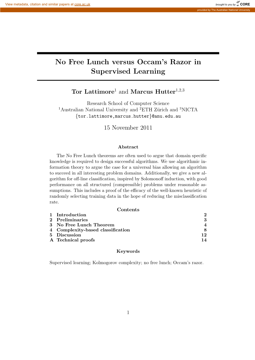 No Free Lunch Versus Occam's Razor in Supervised Learning