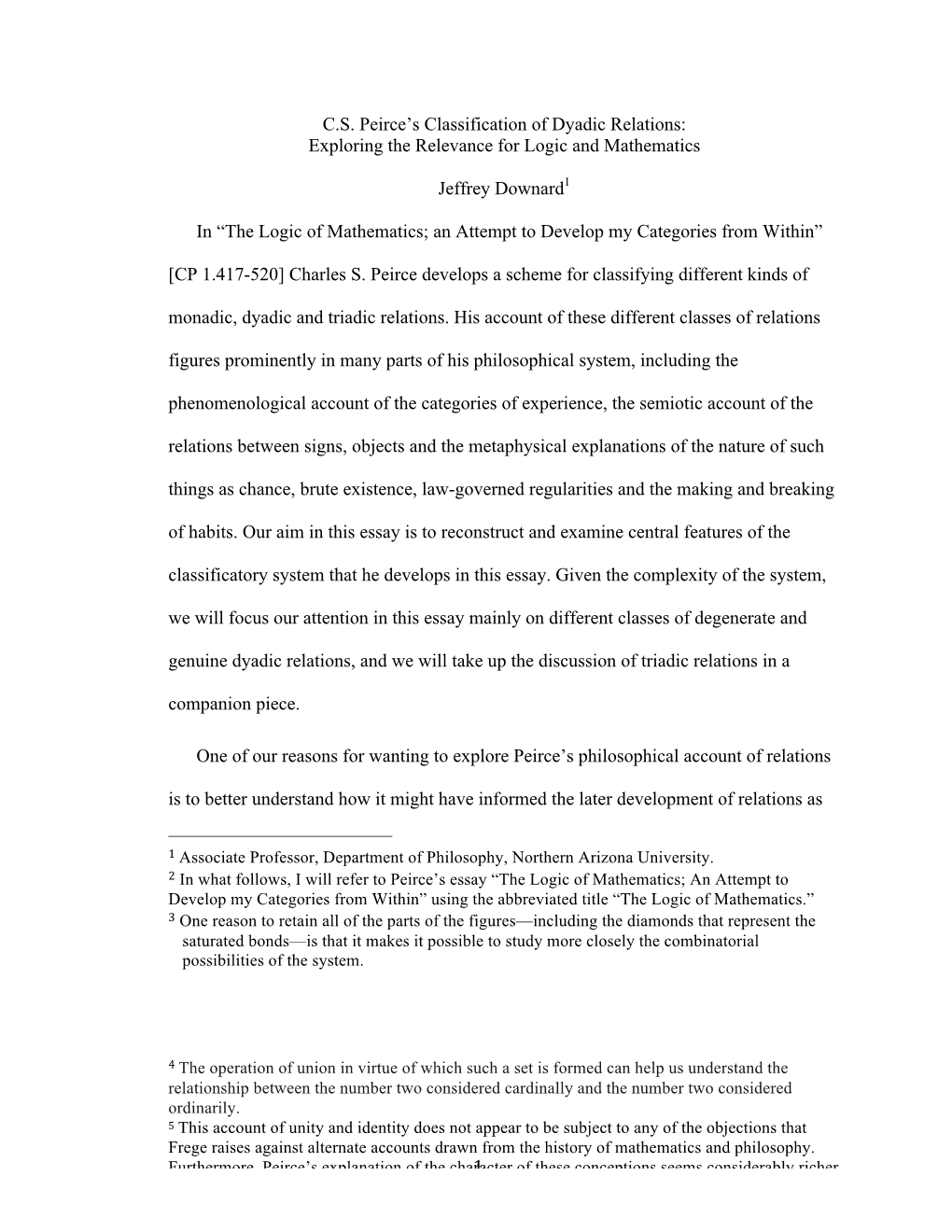 1 CS Peirce's Classification of Dyadic Relations: Exploring The