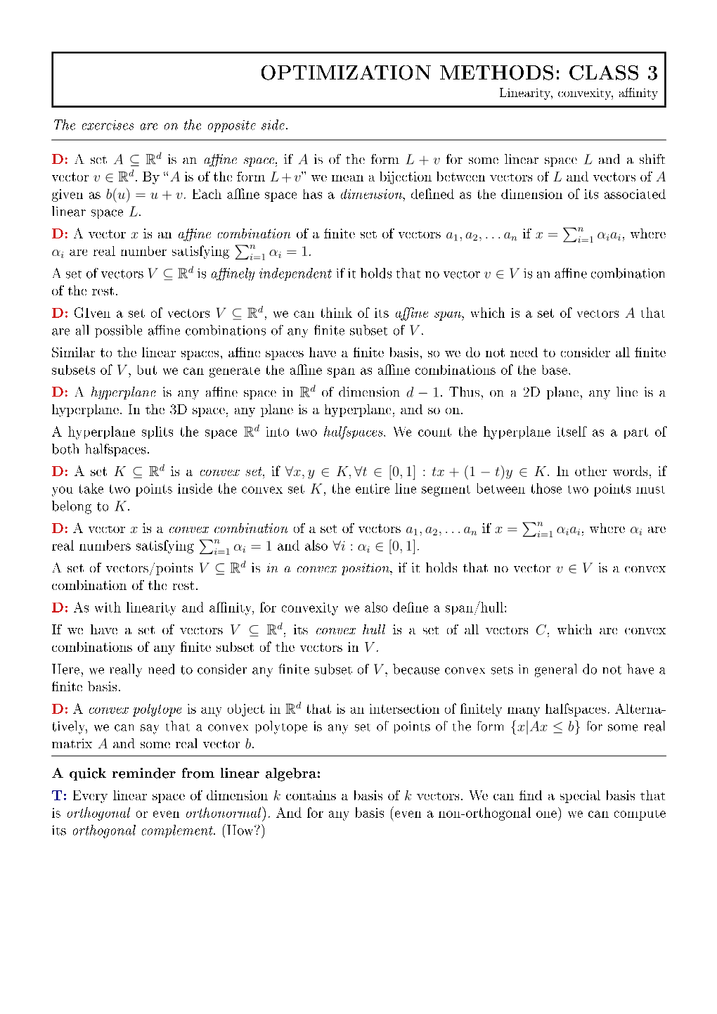 OPTIMIZATION METHODS: CLASS 3 Linearity, Convexity, ANity