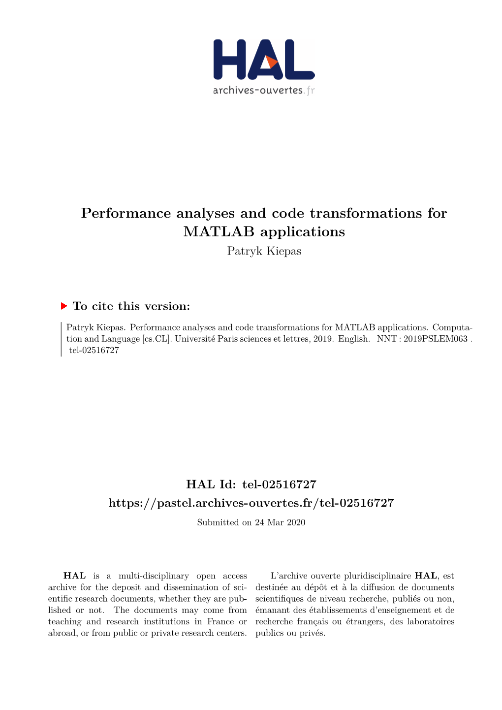 Performance Analyses and Code Transformations for MATLAB Applications Patryk Kiepas