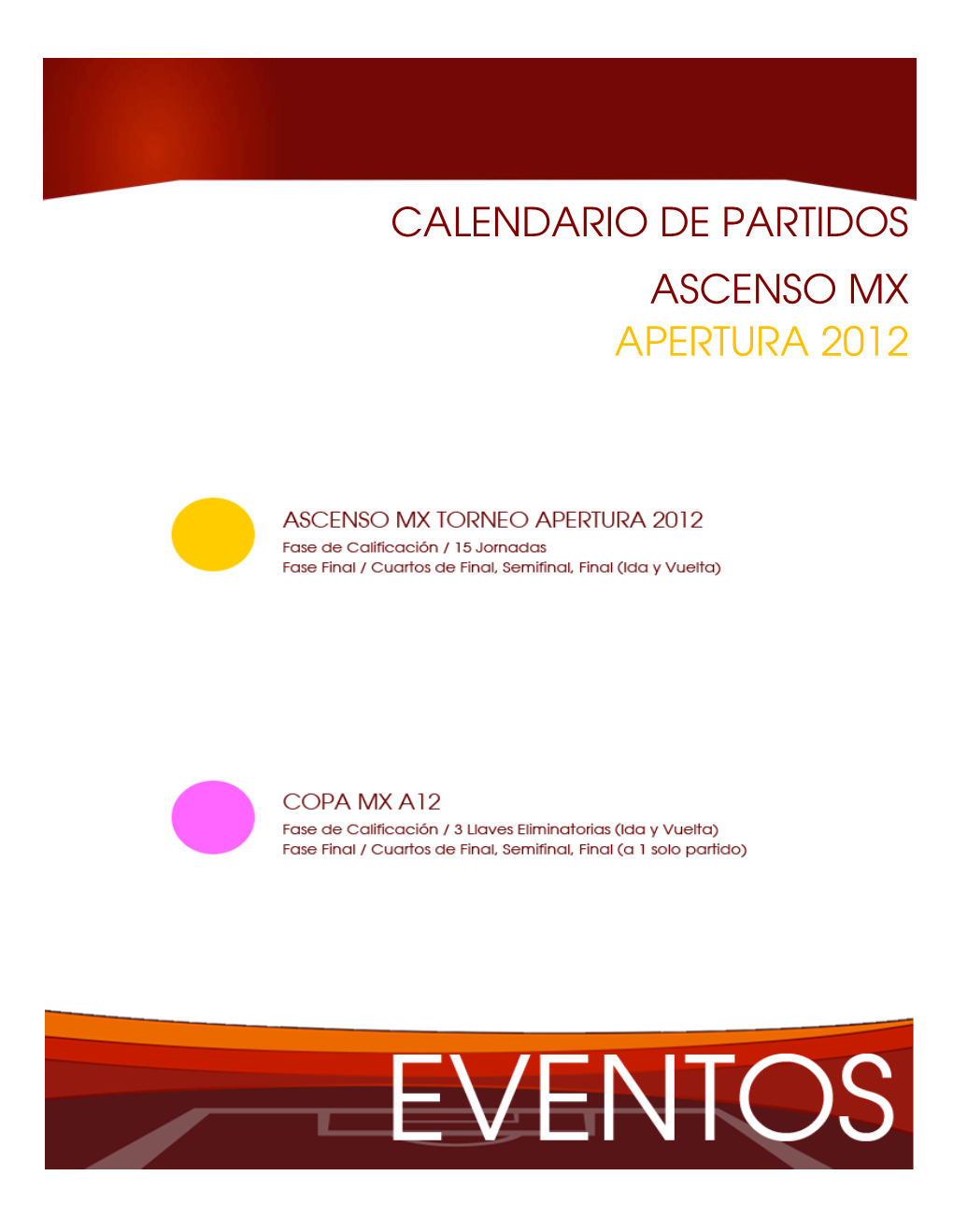 Calendario De Partidos Ascenso Mx Apertura 2012 Calendario De Competencia (Partidos Por Jornada) Apertura 2012