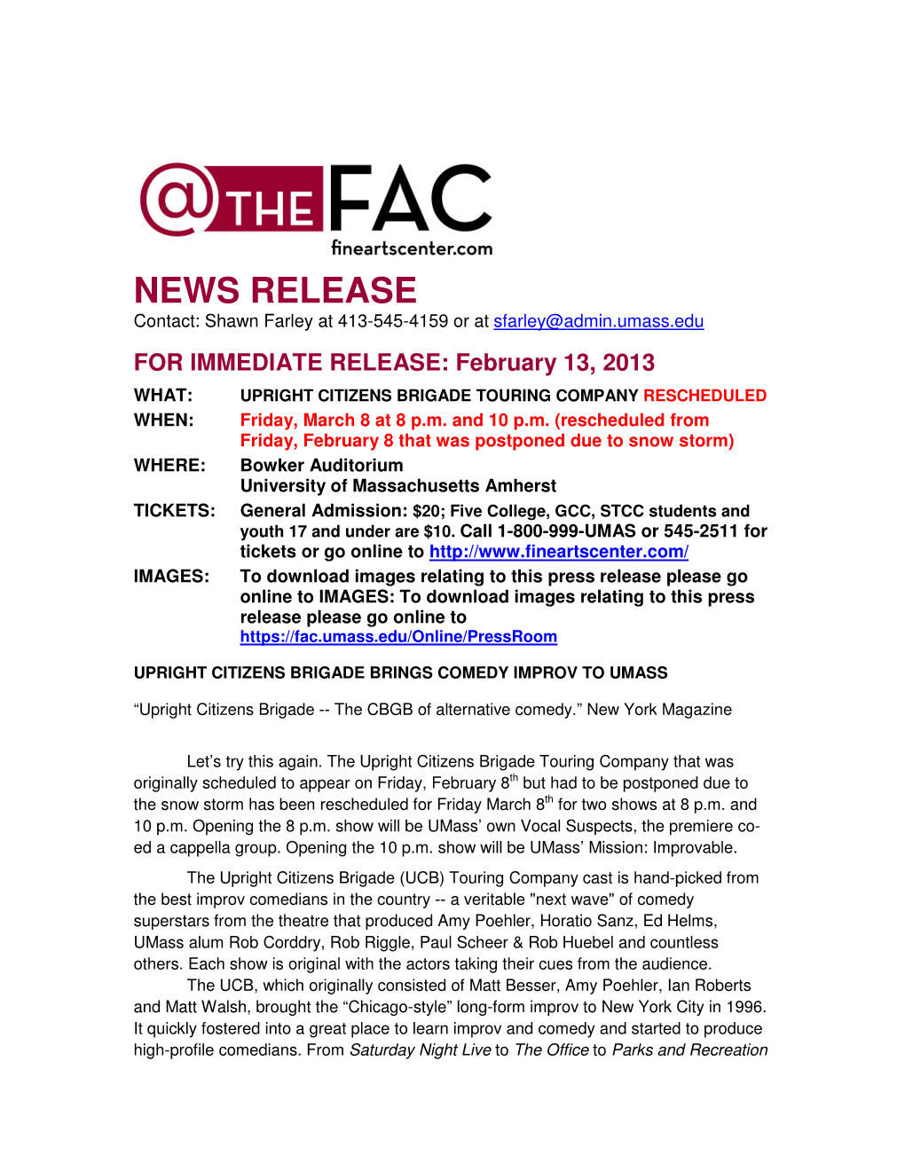 NEWS RELEASE Contact: Shawn Farley at 413-545-4159 Or at Sfarley@Admin.Umass.Edu