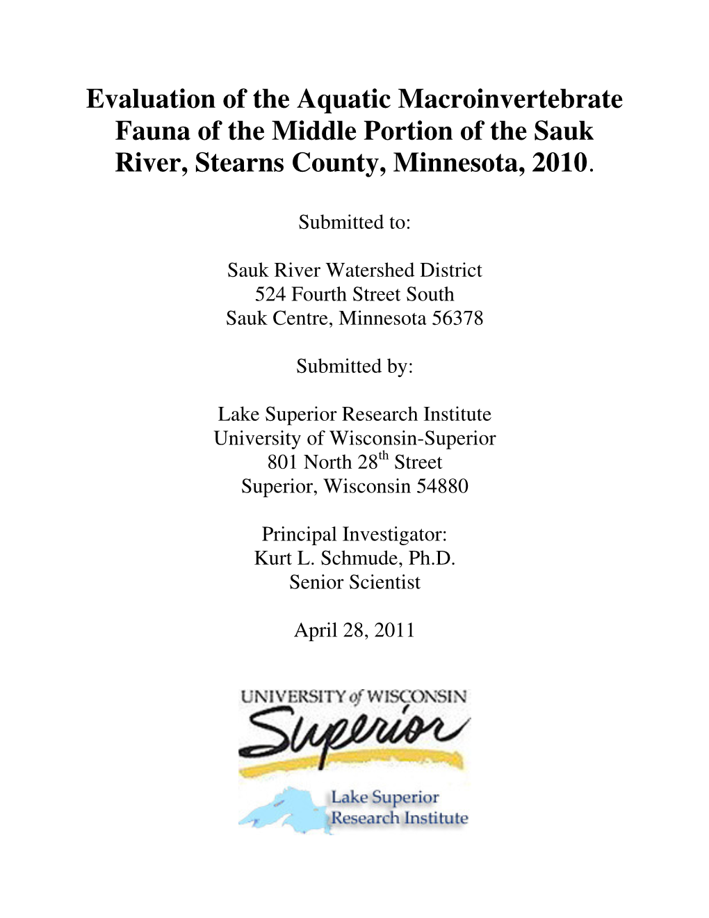 Evaluation of the Aquatic Macroinvertebrate Fauna of the Middle Portion of the Sauk River, Stearns County, Minnesota, 2010