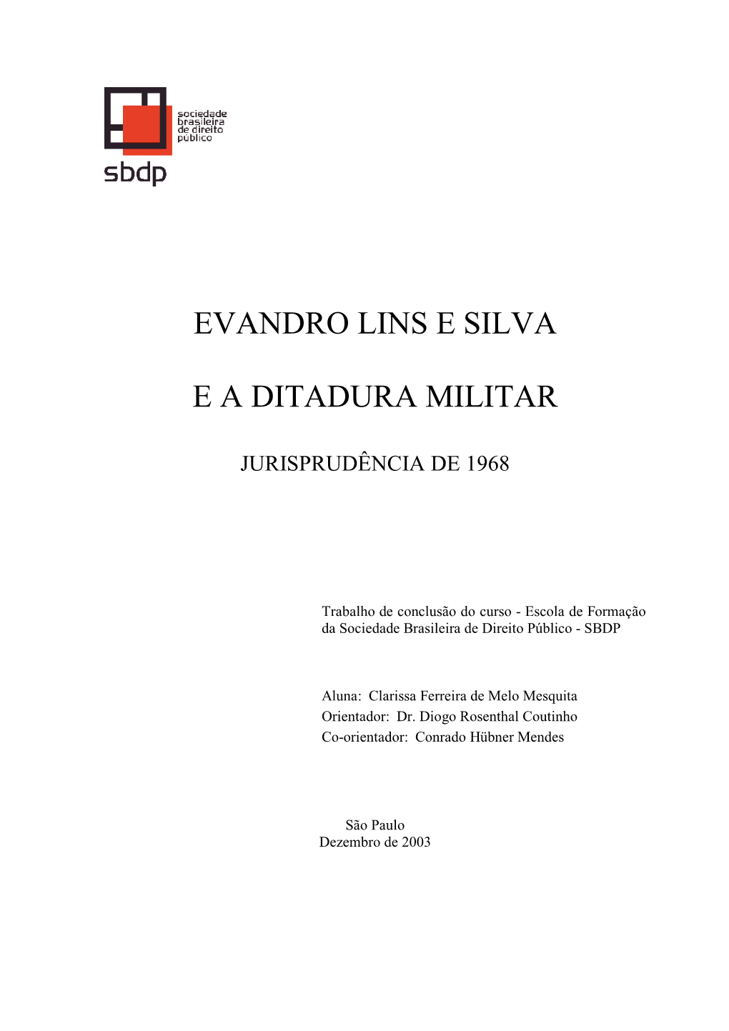 Evandro Lins E Silva E a Ditadura Militar