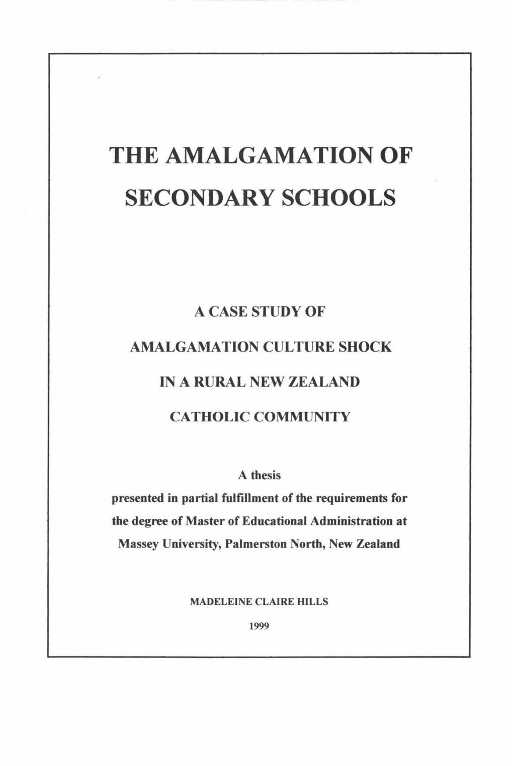 The Amalgamation of Secondary Schools