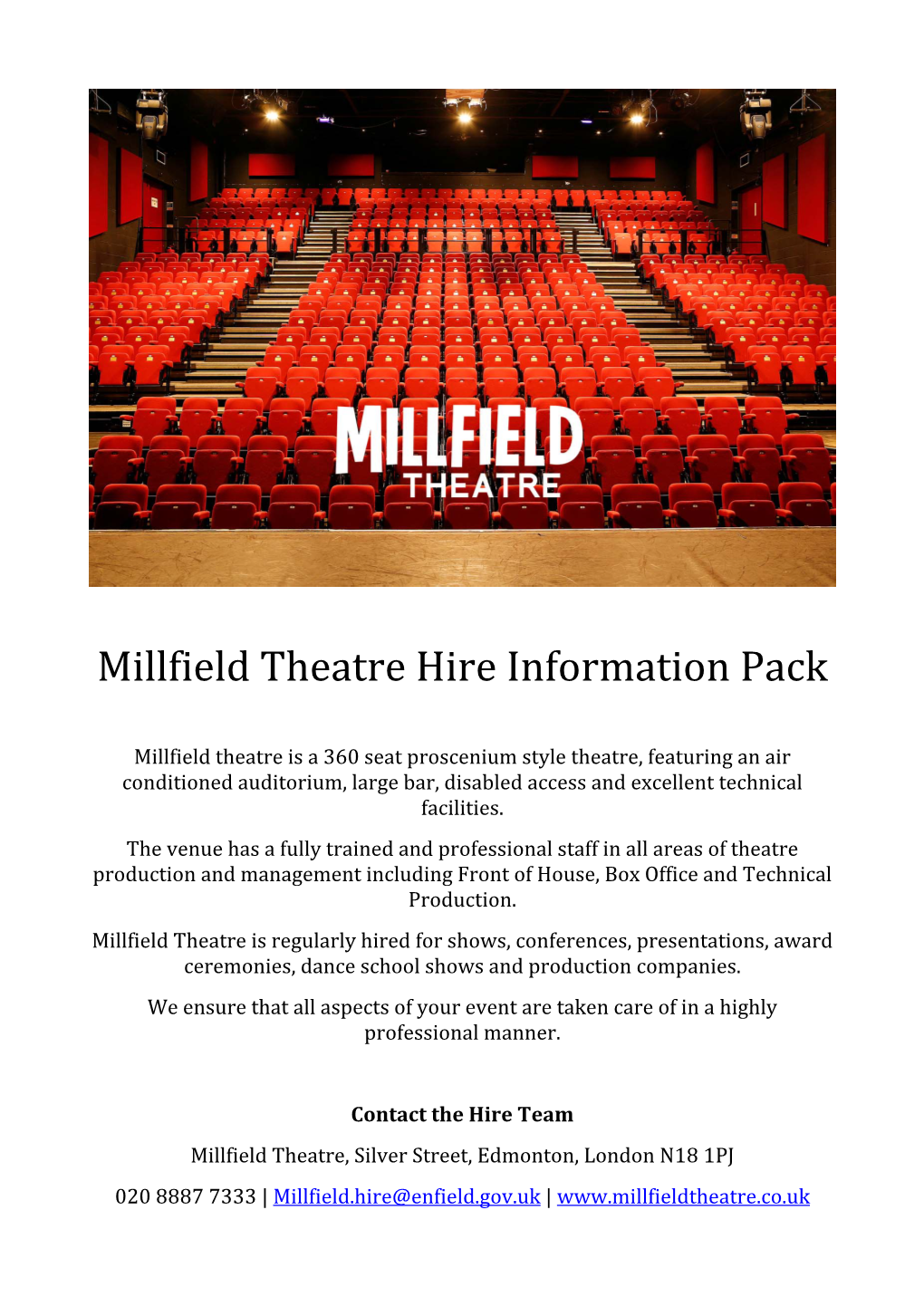 Millfield Theatre Hire Information Pack