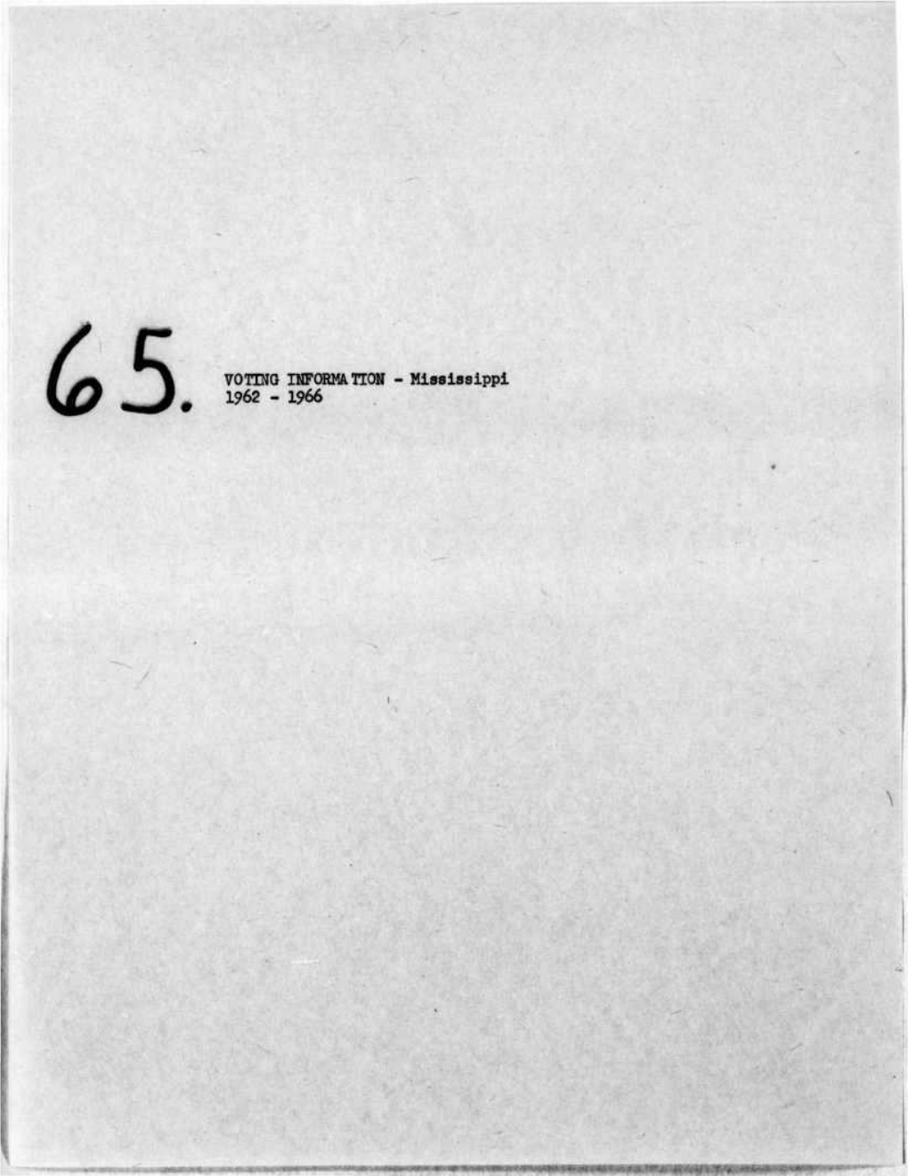 VOTTNQ INFORMATION - Mississippi 1962 - 1966