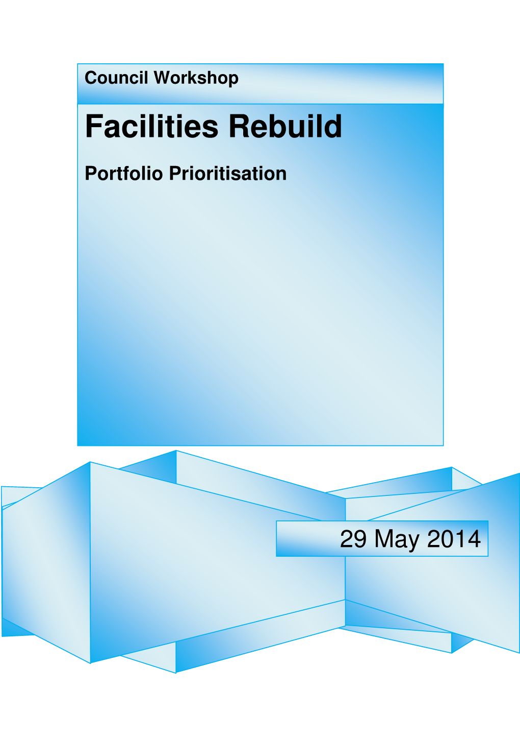 Facilities Rebuild