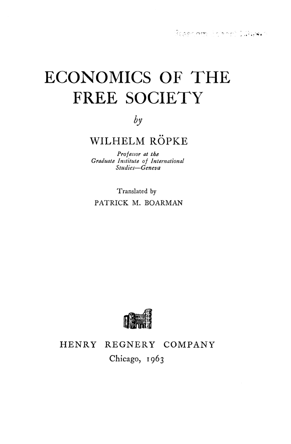 ECONOMICS of the FREE SOCIETY By