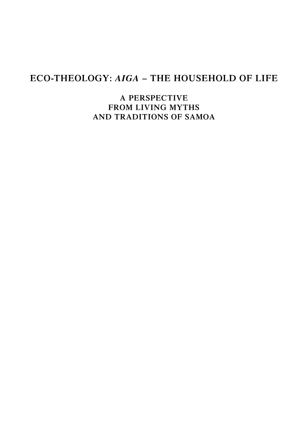 Eco-Theology: Aiga – the Household of Life