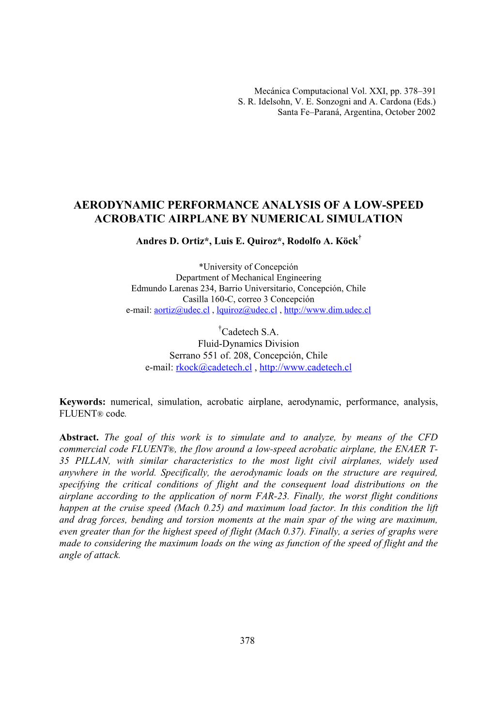 Aerodynamic Performance Analysis of a Low-Speed Acrobatic Airplane by Numerical Simulation