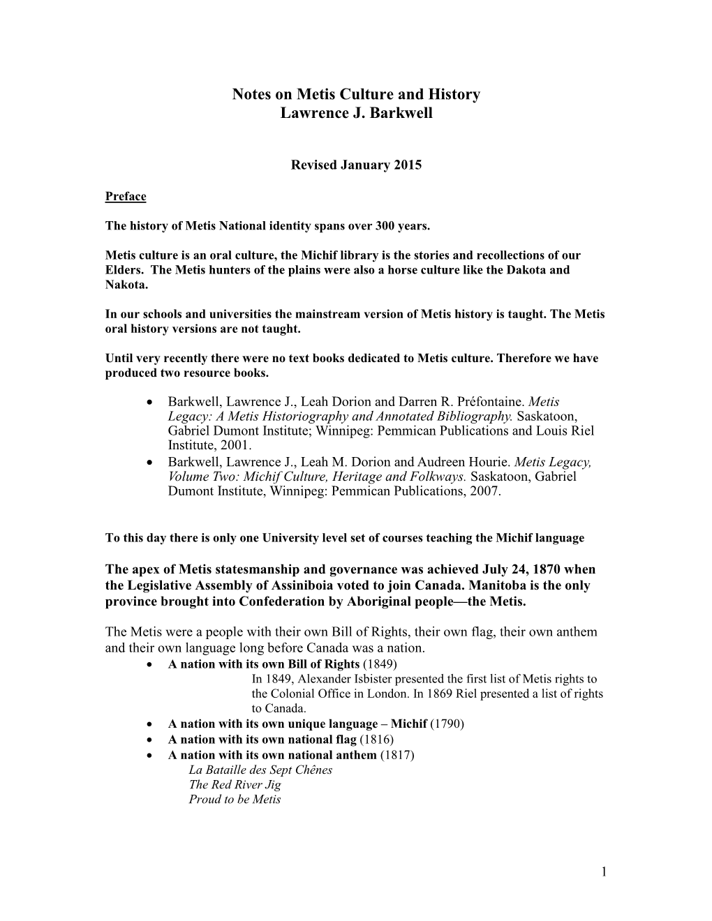 Notes on Metis Culture and History Lawrence J. Barkwell