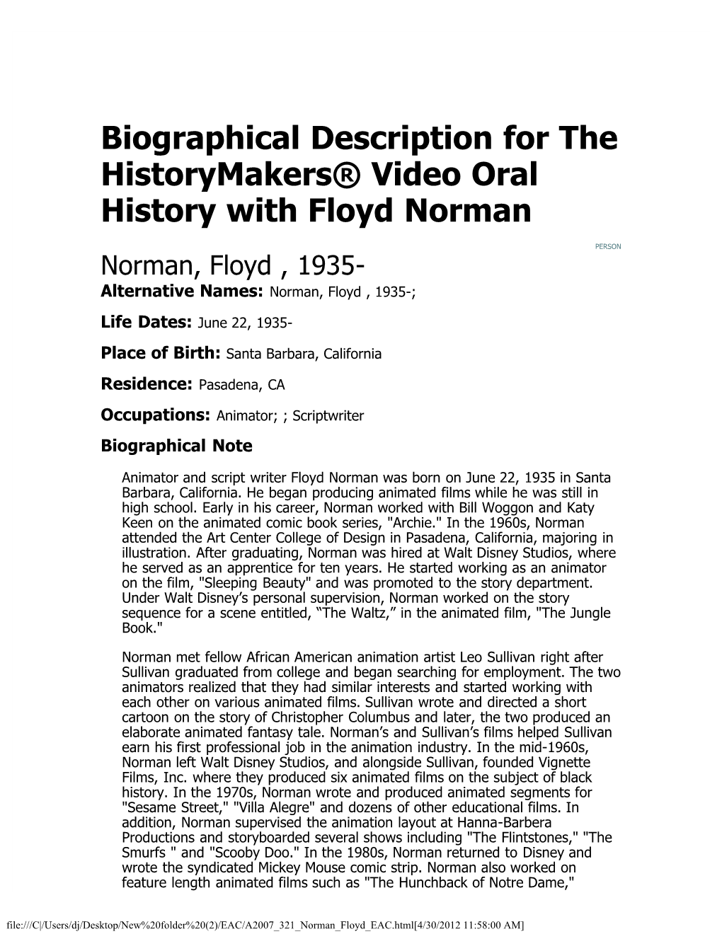 Biographical Description for the Historymakers® Video Oral History with Floyd Norman