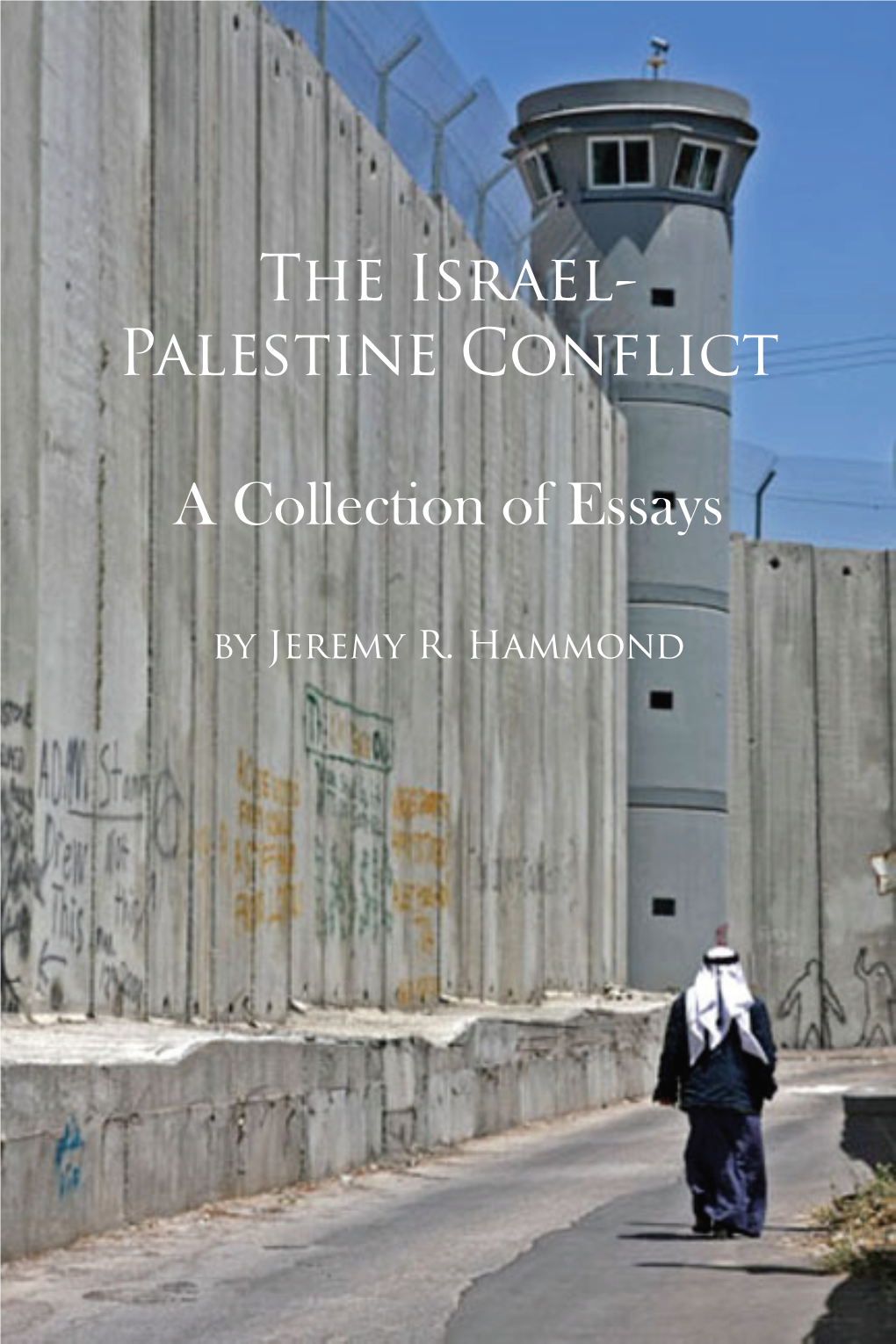 The Israel-Palestine Conflict