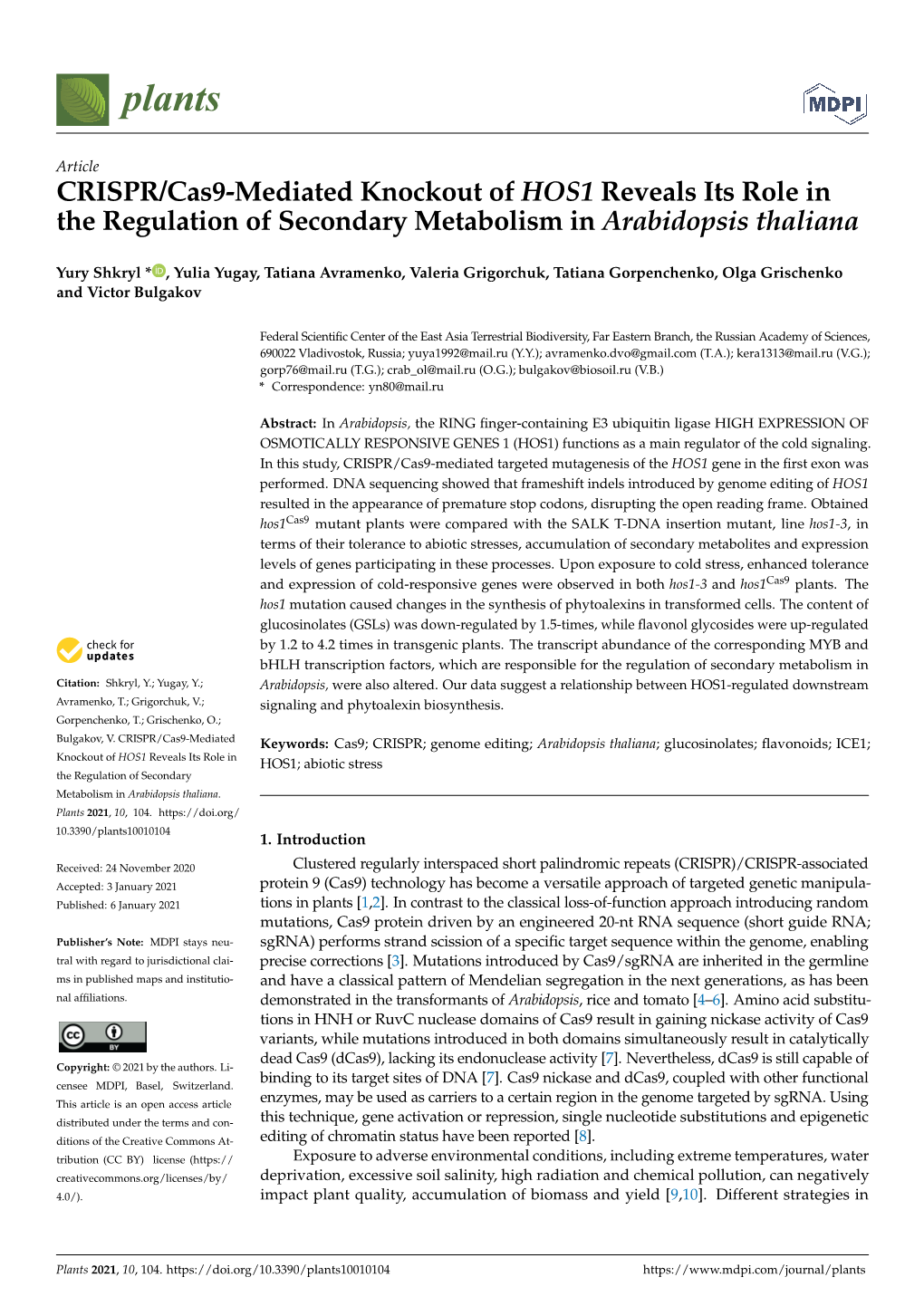 CRISPR/Cas9-Mediated Knockout of HOS1 Reveals Its Role in the Regulation of Secondary Metabolism in Arabidopsis Thaliana