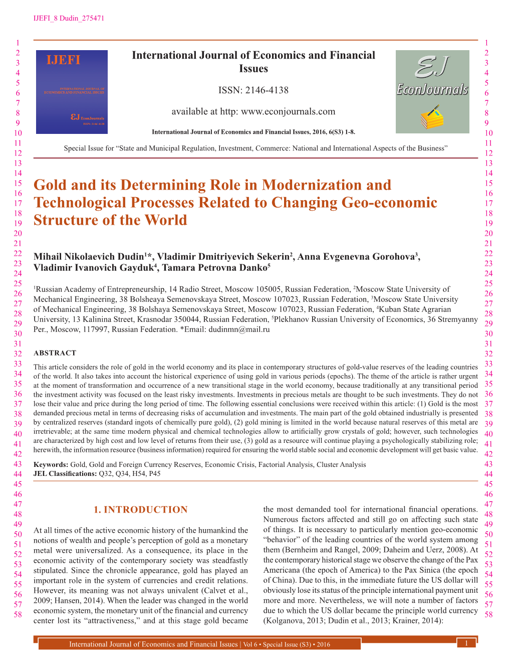 Gold and Its Determining Role in Modernization and Technological Processes Related to Changing Geo-Economic Structure of the World