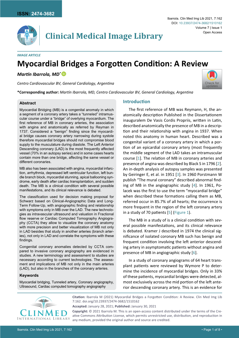 Myocardial Bridges a Forgotten Condition: a Review Martín Ibarrola, MD*