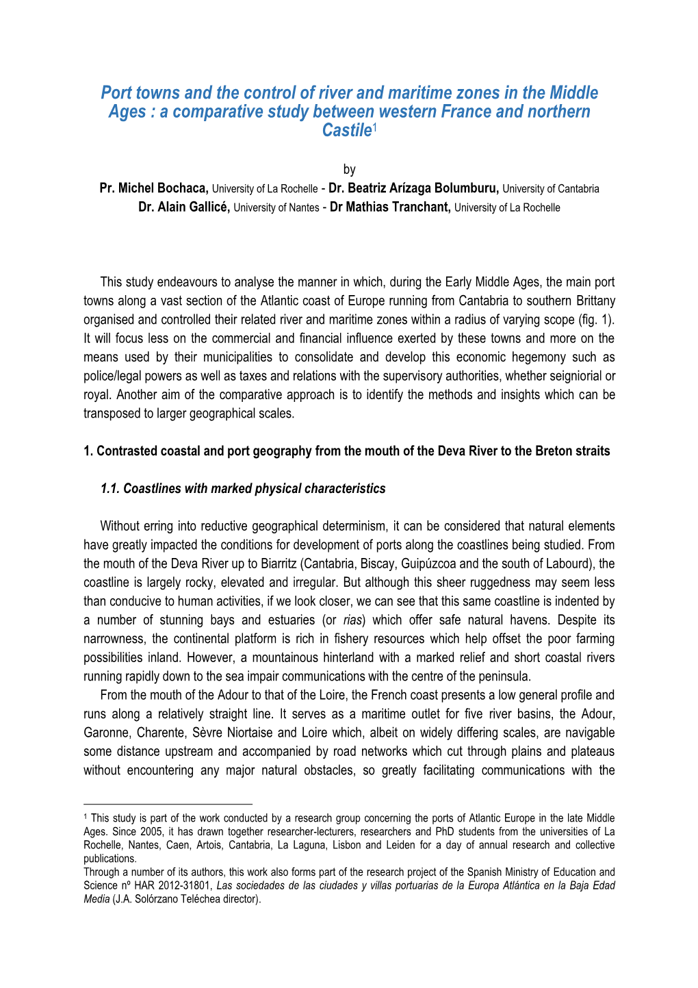 Port Towns and the Control of River and Maritime Zones in the Middle Ages : a Comparative Study Between Western France and Northern Castile1