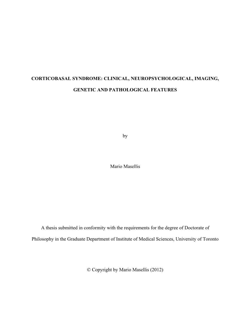 Corticobasal Syndrome: Clinical, Neuropsychological, Imaging