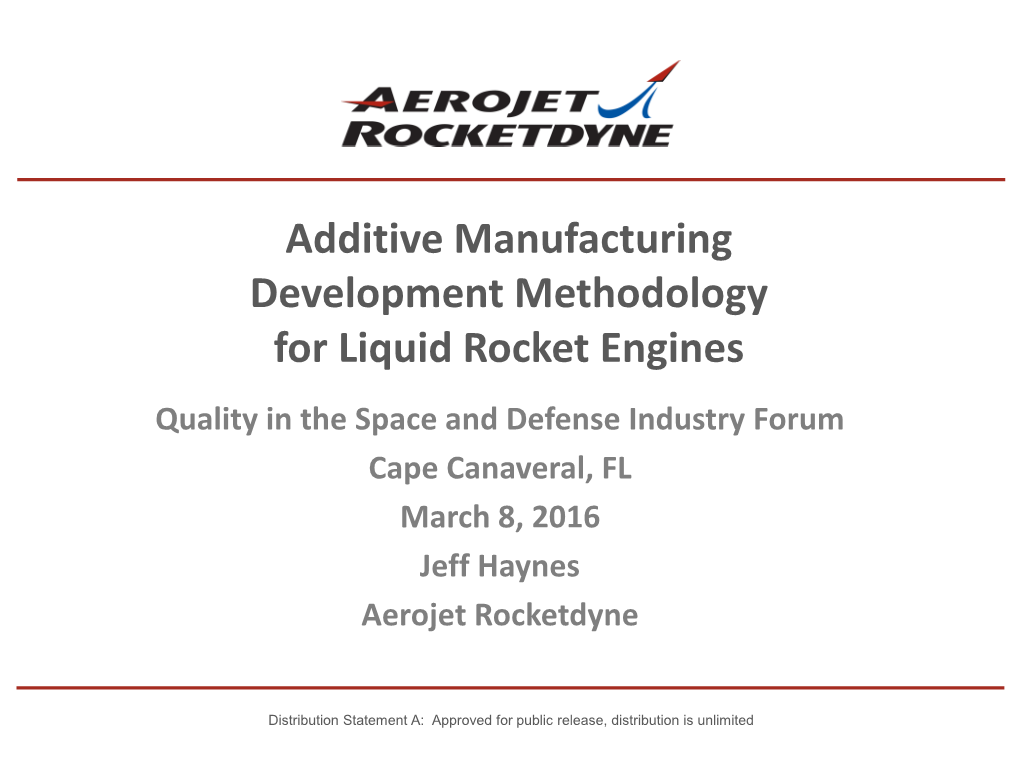 Additive Manufacturing Development Methodology for Liquid Rocket Engines