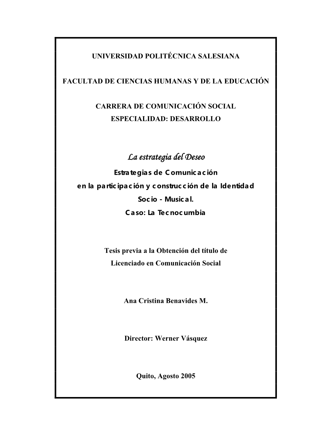 La Estrategia Del Deseo Estrategias De Comunicación En La Participación Y Construcción De La Identidad Socio - Musical