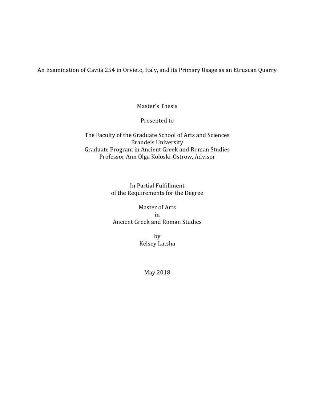 An Examination of Cavità 254 in Orvieto, Italy, and Its Primary Usage As an Etruscan Quarry