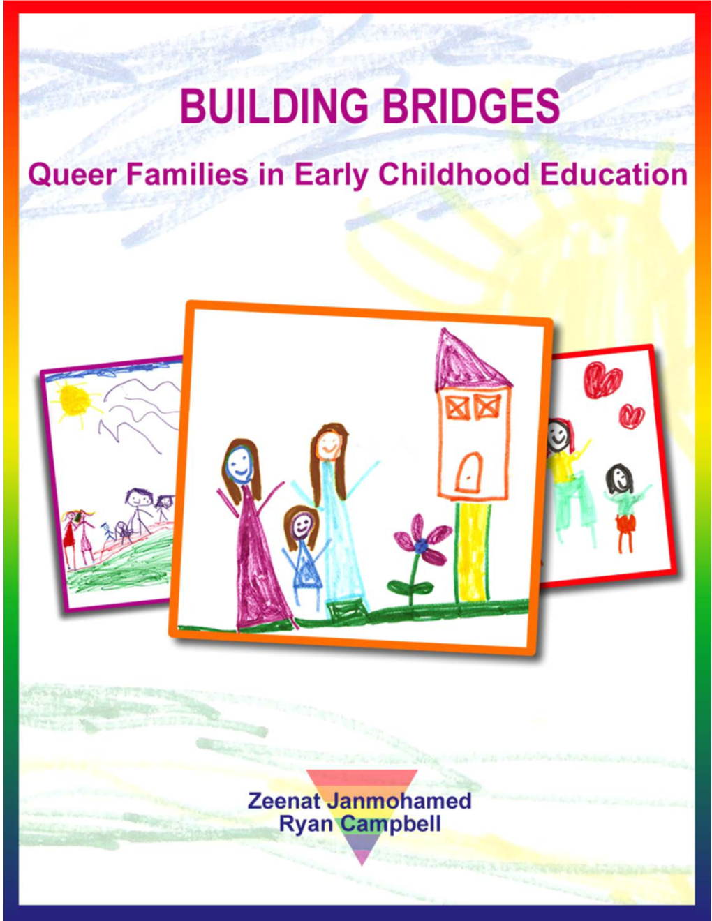 Building Bridges: Queer Families in Early Childhood Education