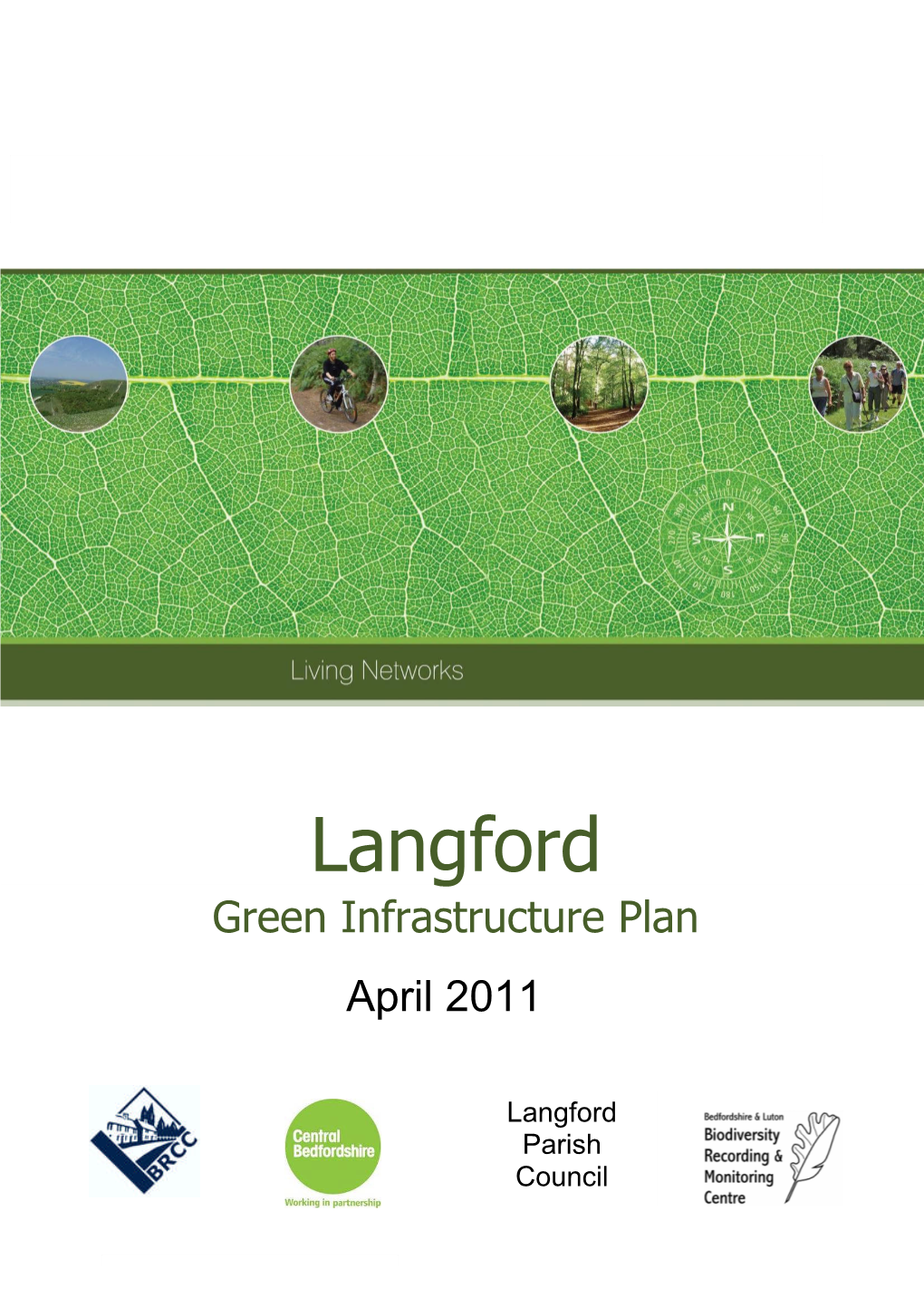 Langford GI Plan, Will Be Used by the Authority in Considering Development Proposals and Assisting with the Creation of Green Infrastructure Assets