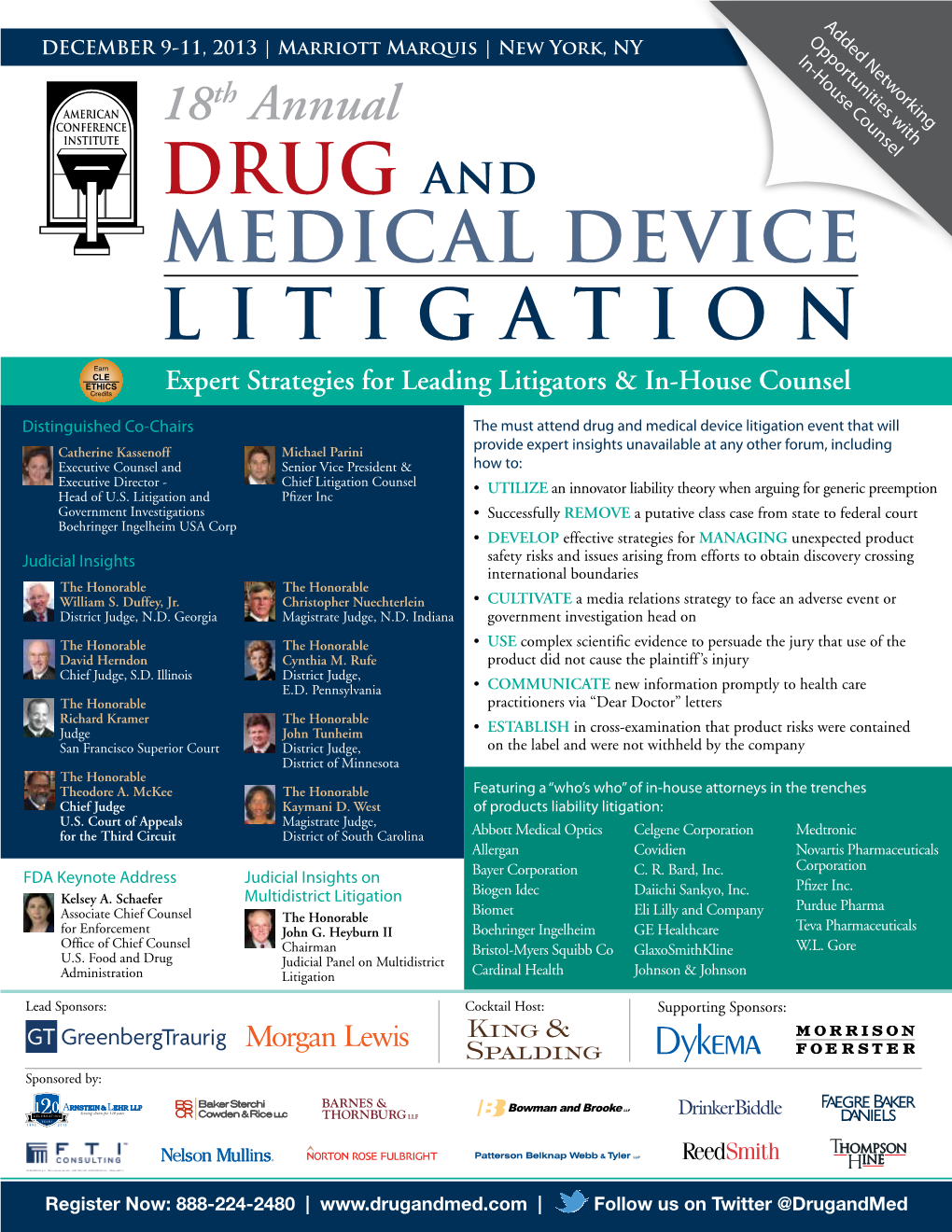 DRUG and Medical Device Litigation Earn CLE ETHICS Expert Strategies for Leading Litigators & In-House Counsel Credits