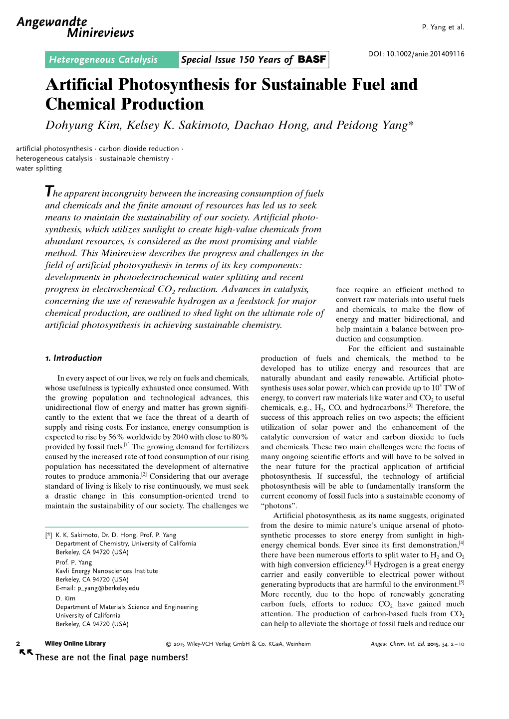 Artificial Photosynthesis for Sustainable Fuel and Chemical Production Dohyung Kim, Kelsey K