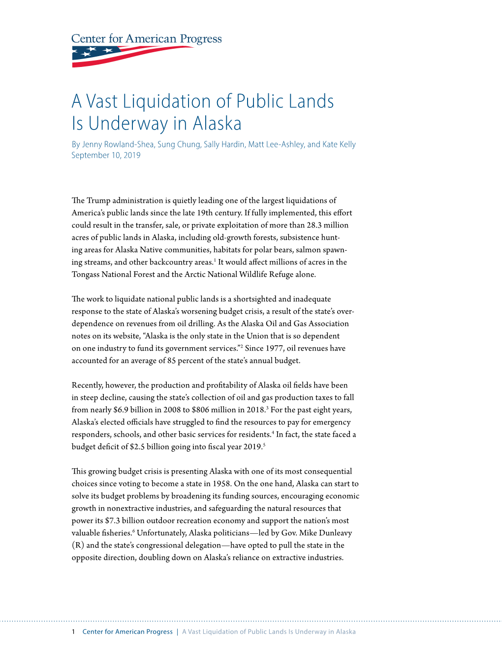 A Vast Liquidation of Public Lands Is Underway in Alaska by Jenny Rowland-Shea, Sung Chung, Sally Hardin, Matt Lee-Ashley, and Kate Kelly September 10, 2019