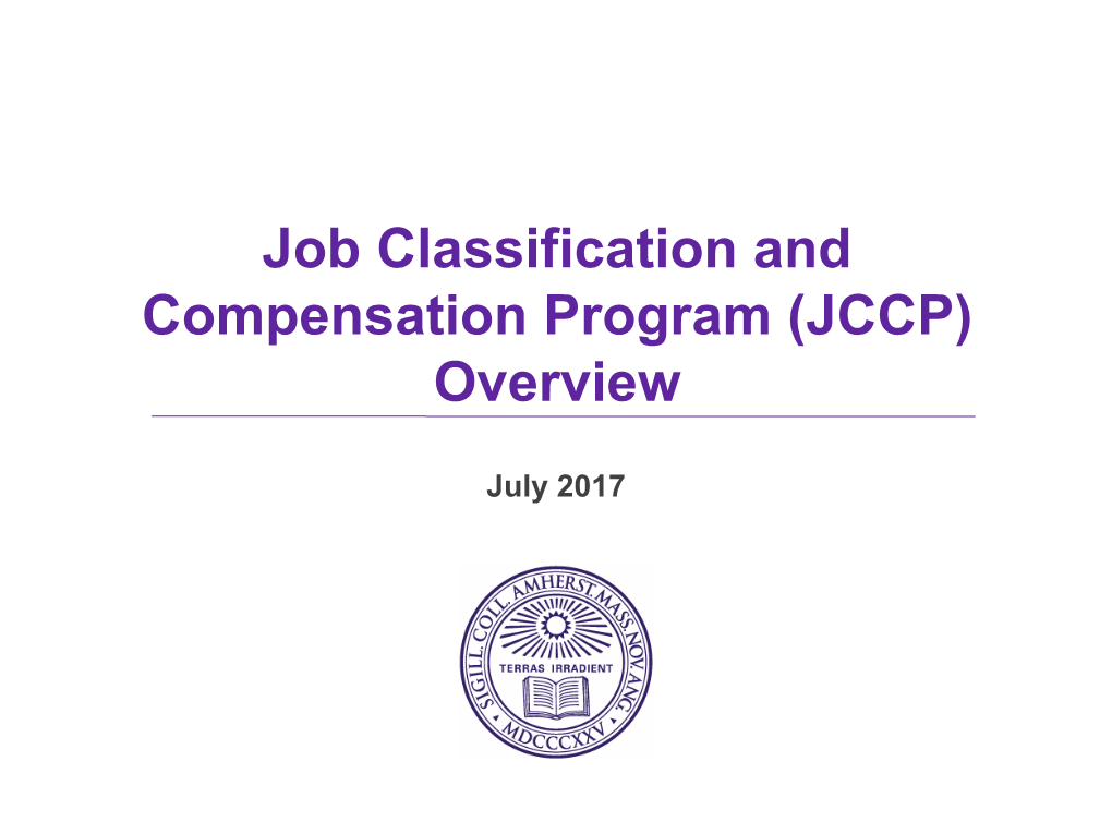 Job Classification and Compensation Program (JCCP) Overview