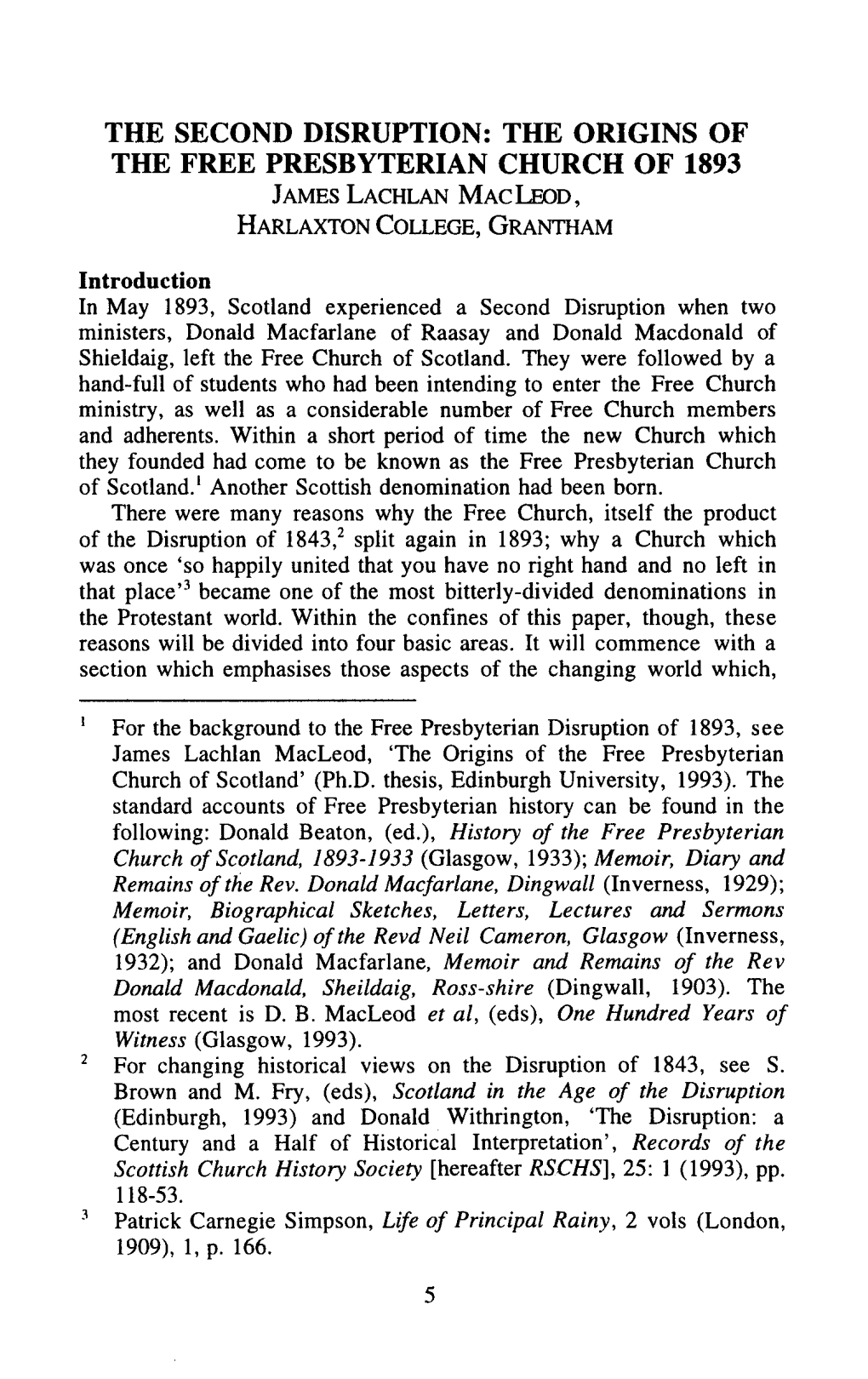 James Lachlan Macleod, "The Second Disruption: the Origins of the Free Presbyterian Church of 1893," Scottish Bulletin