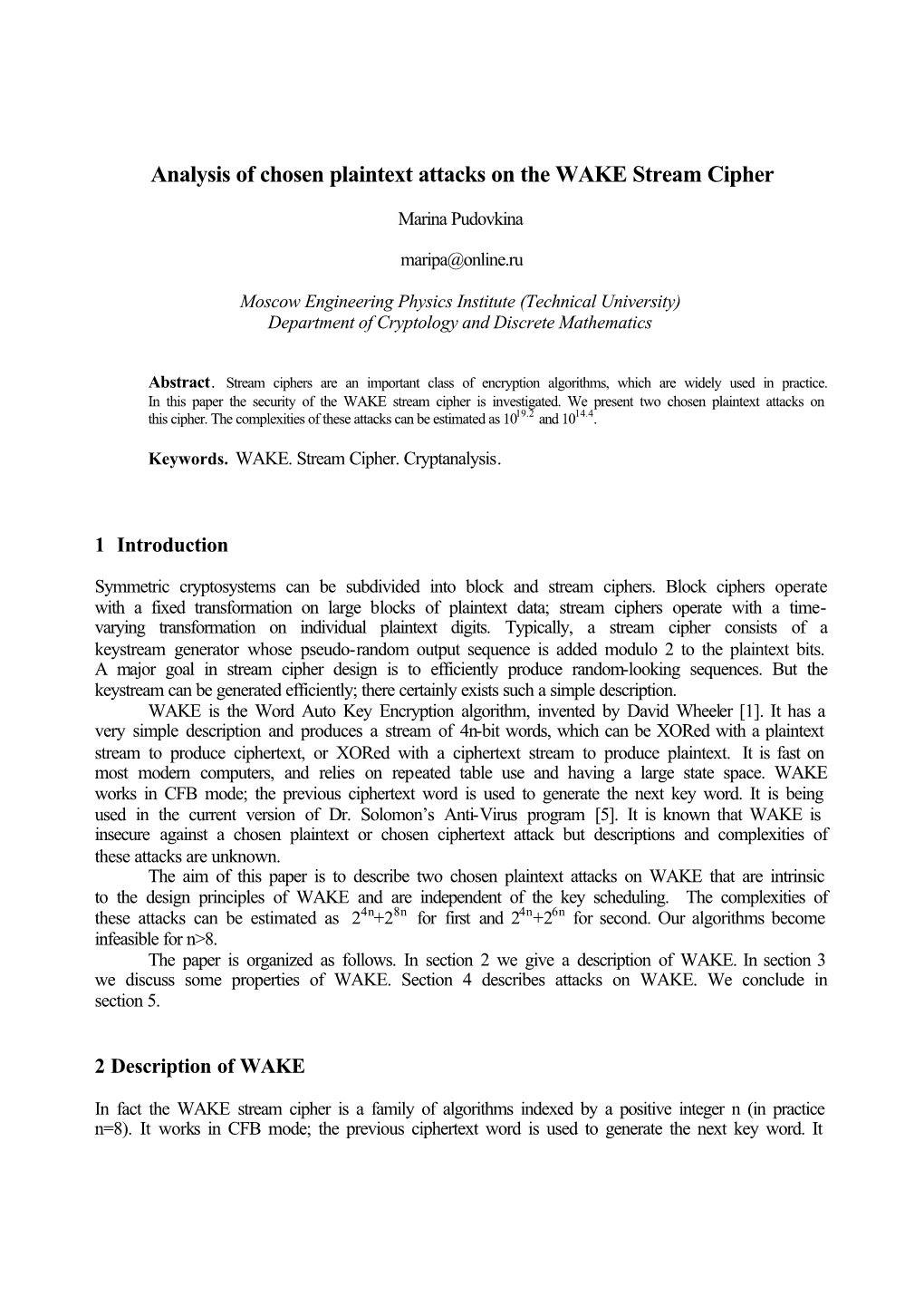 Analysis of Chosen Plaintext Attacks on the WAKE Stream Cipher