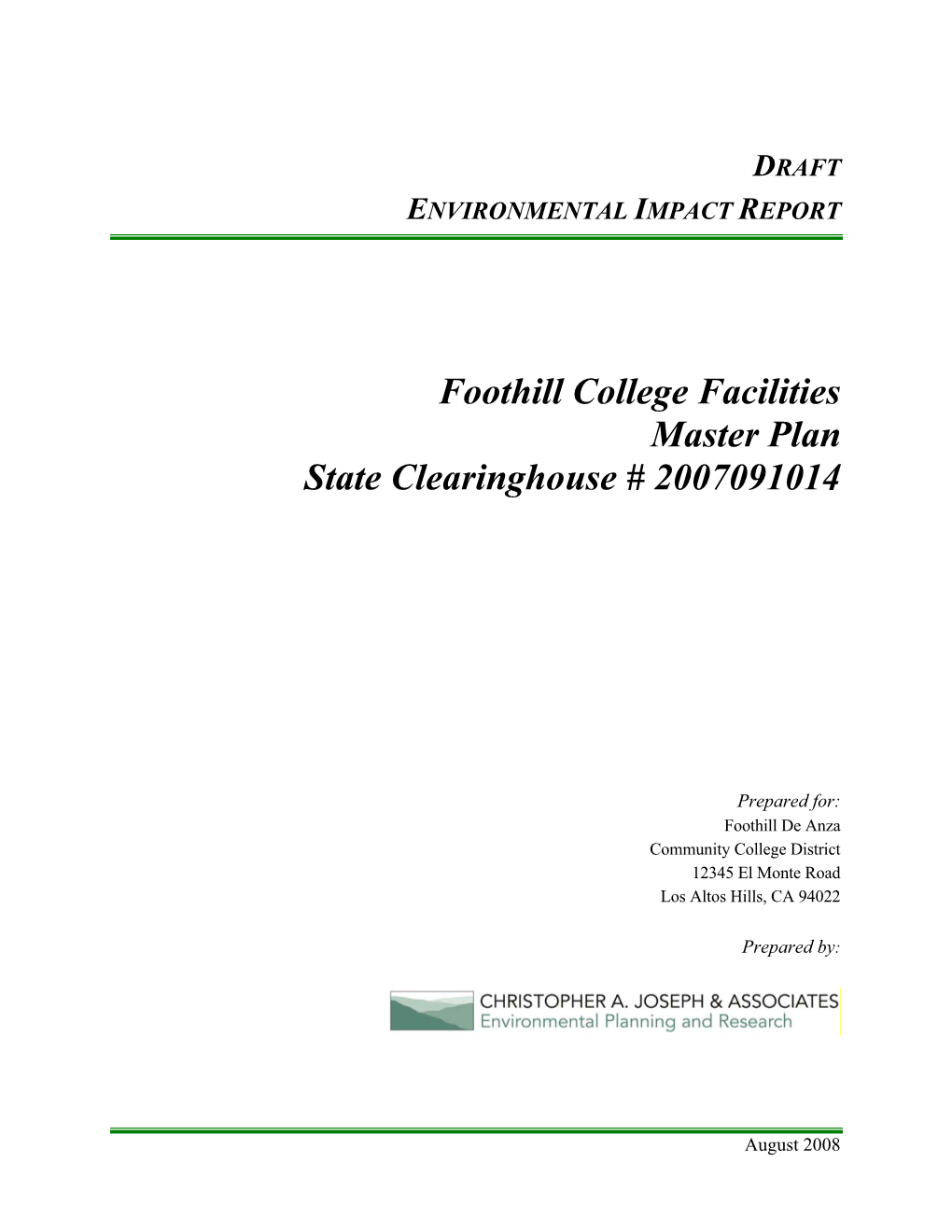 Foothill College Facilities Master Plan State Clearinghouse # 2007091014