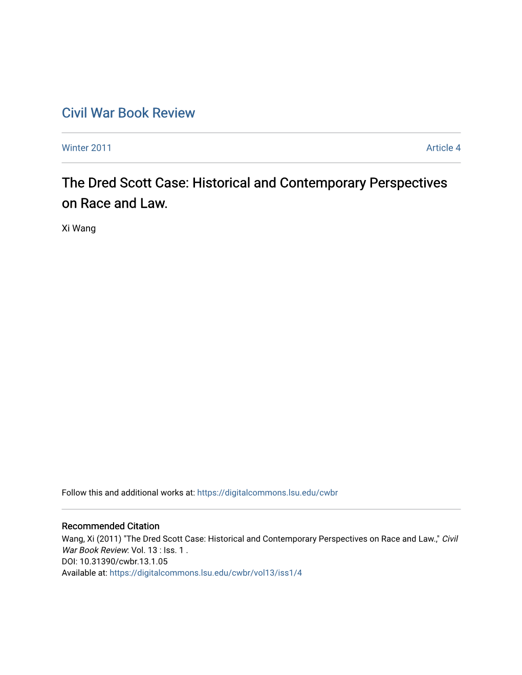 The Dred Scott Case: Historical and Contemporary Perspectives on Race and Law