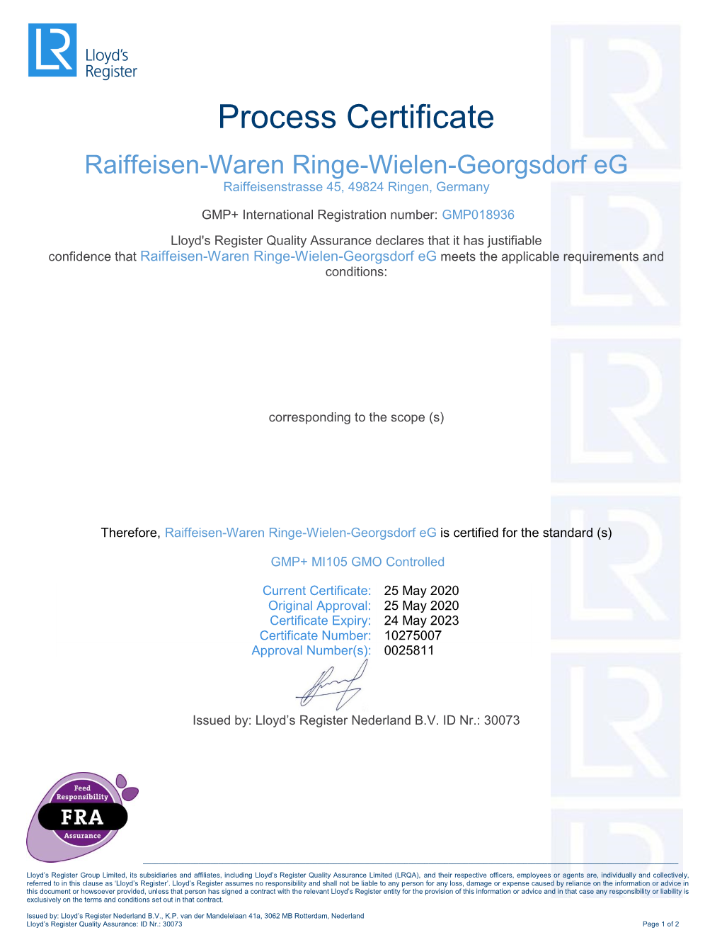 Process Certificate Raiffeisen-Waren Ringe-Wielen-Georgsdorf Eg Raiffeisenstrasse 45, 49824 Ringen, Germany