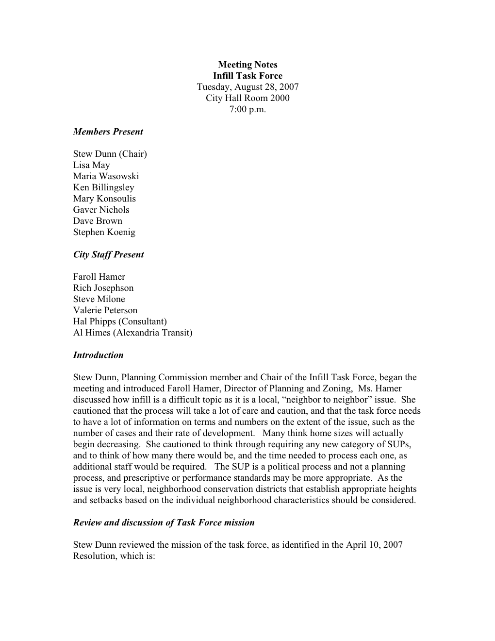 Meeting Notes Infill Task Force Tuesday, August 28, 2007 City Hall Room 2000 7:00 P.M