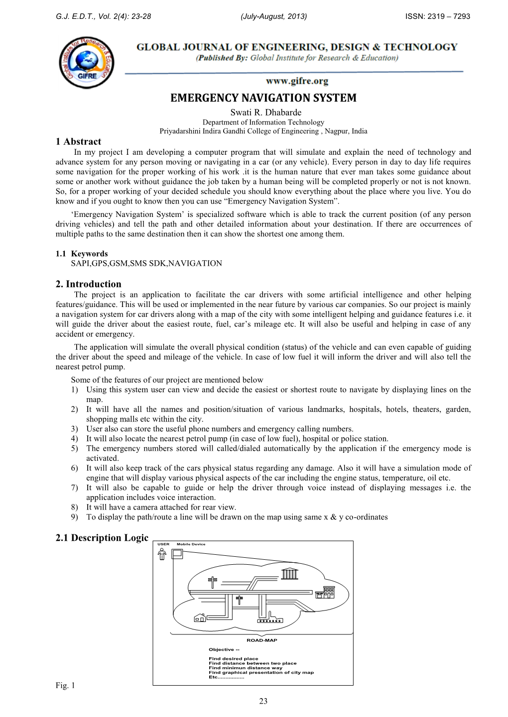 EMERGENCY NAVIGATION SYSTEM Swati R