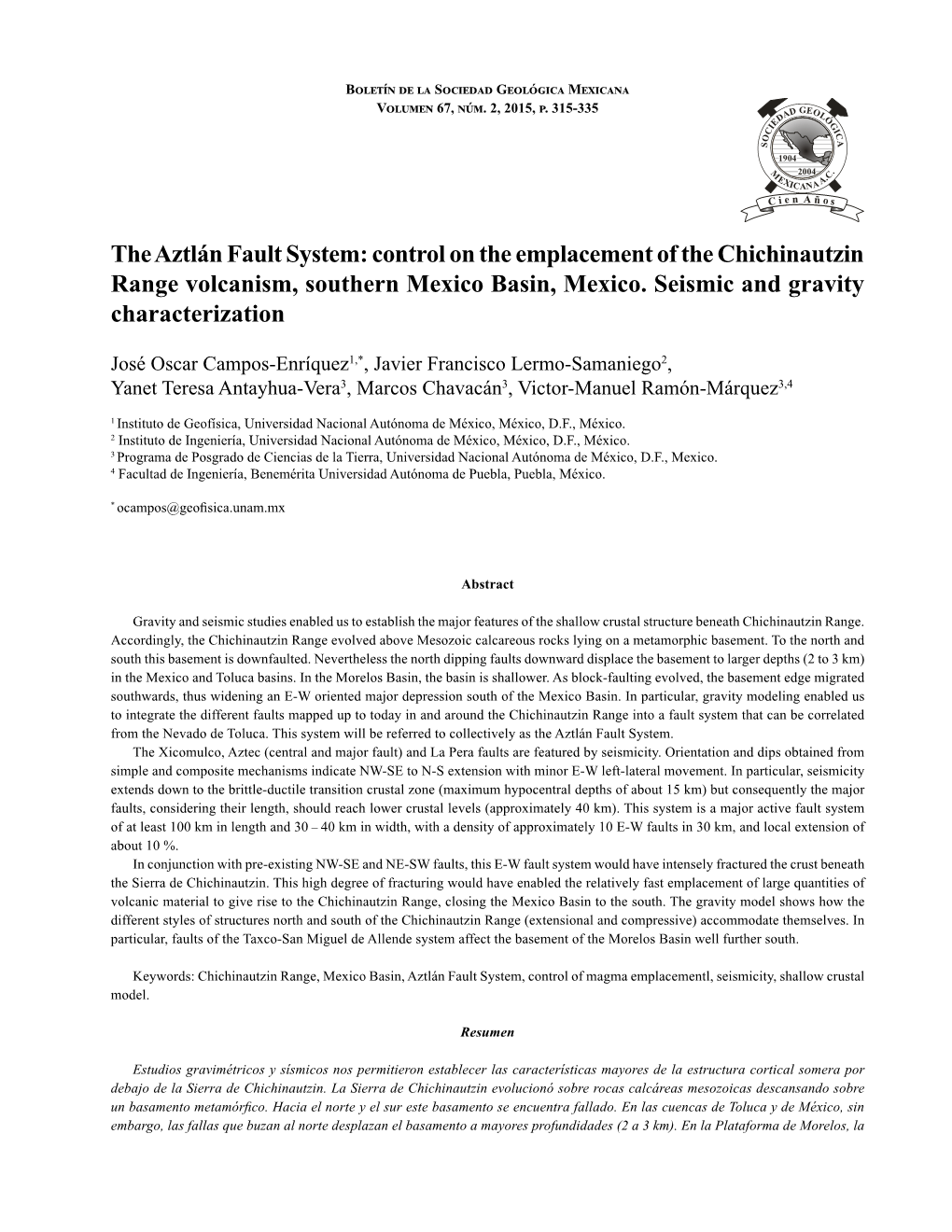 The Aztlán Fault System: Control on the Emplacement of the Chichinautzin Range Volcanism, Southern Mexico Basin, Mexico. Seismic and Gravity Characterization