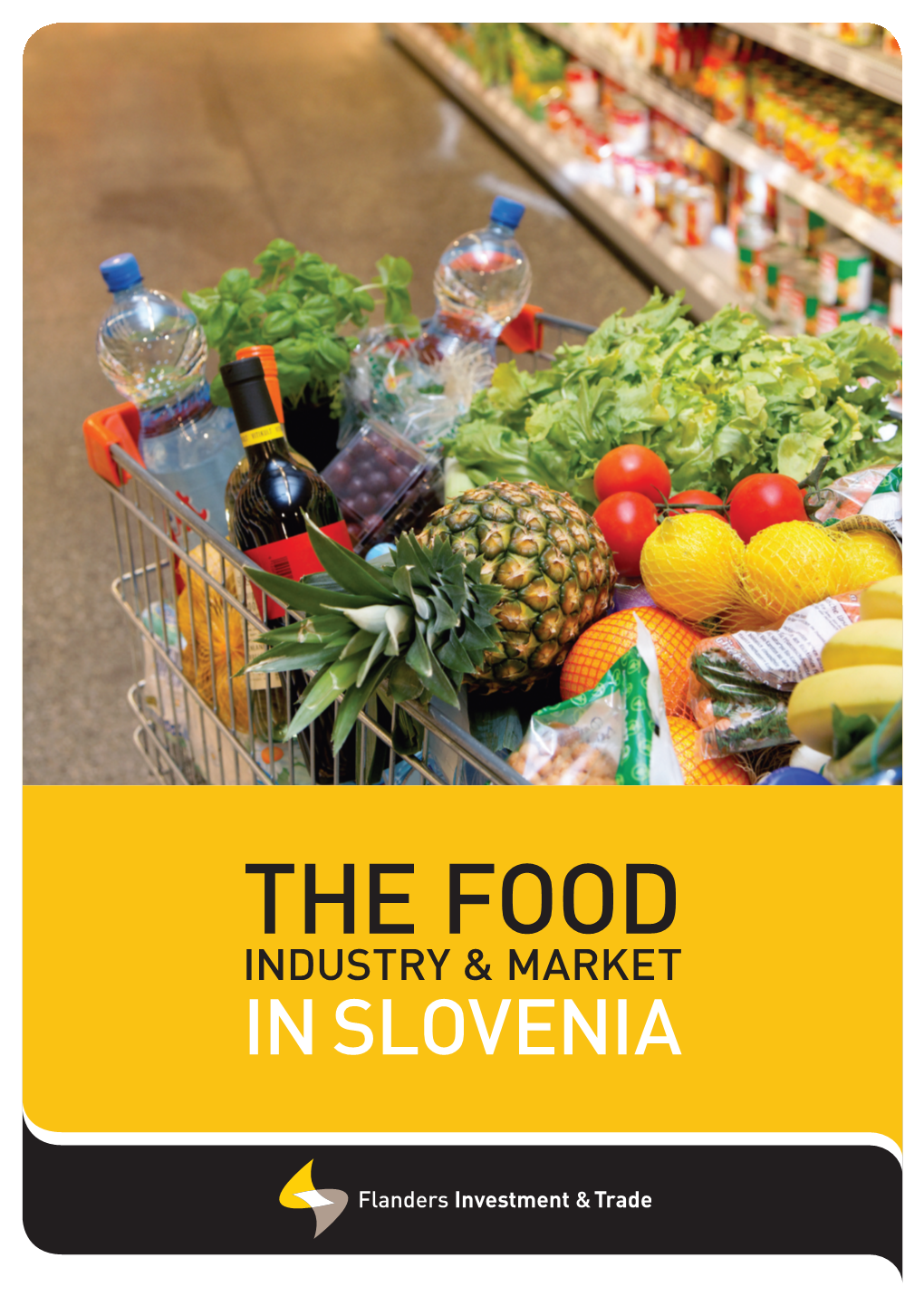 The Food Industry & Market in Slovenia