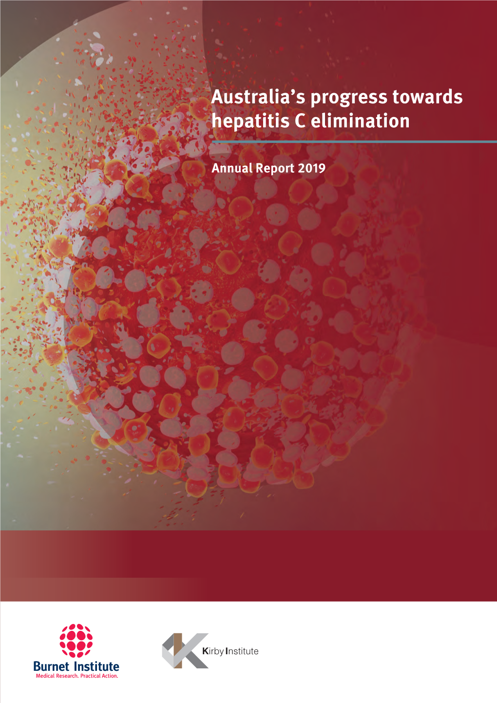 Australia's Progress Towards Hepatitis C Elimination Annual Report 2019