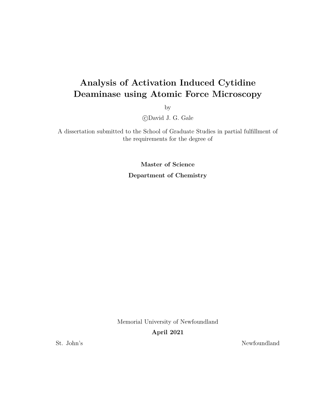 Analysis of Activation Induced Cytidine Deaminase Using Atomic Force Microscopy by C David J