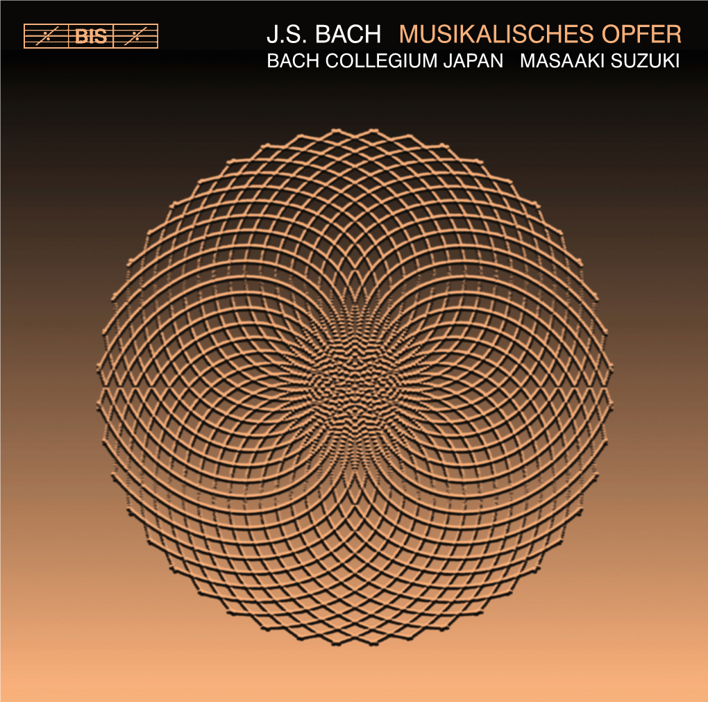 J.S. Bach Musikalisches Opfer Bach Collegium Japan Masaaki Suzuki