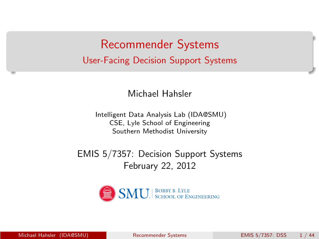 Recommender Systems User-Facing Decision Support Systems