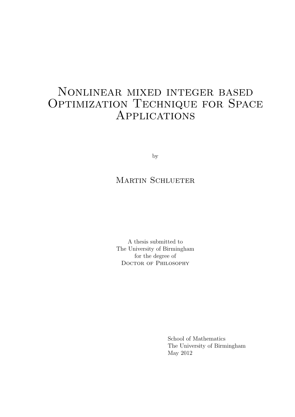 Nonlinear Mixed Integer Based Optimization Technique for Space Applications