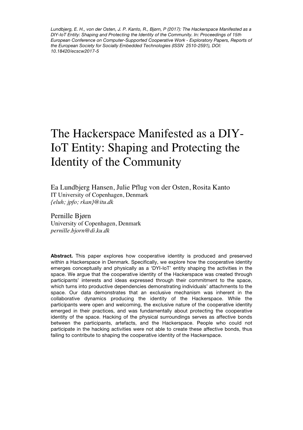 The Hackerspace Manifested As a DIY-Iot Entity: Shaping and Protecting the Identity of the Community